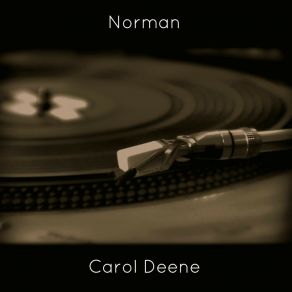 Download track Norman (Original Mix) Carol Deene