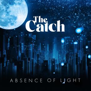 Download track The Moon Is A Harsh Mistress The Catch