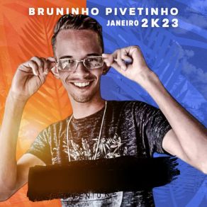 Download track Mesmo Sem Estar Bruninho Pivetinho