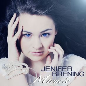 Download track Miracle (Radio Mix) Jenifer Brening