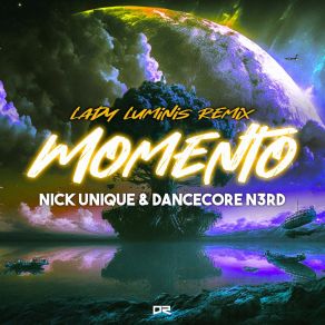 Download track Momento (Lady Luminis Extended Remix) Dancecore N3rdLady Luminis