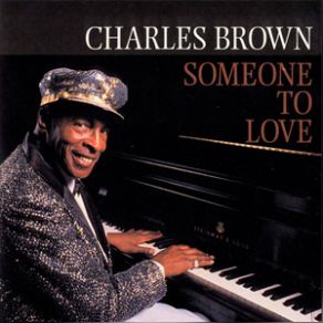 Download track Be Sharp You'll See Charles Brown