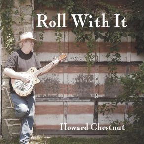 Download track Ramblin' Howard Chestnut