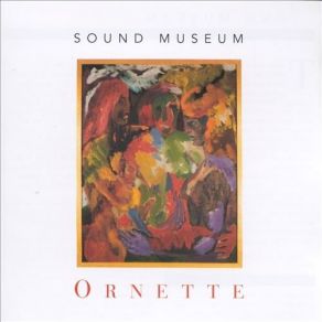 Download track Don't You Know By Now Ornette Coleman