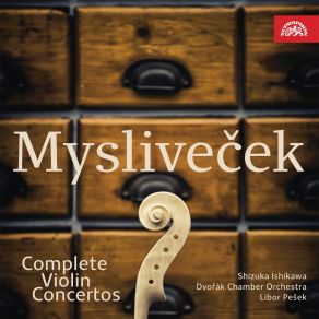 Download track Concerto For Violin And Orchestra In A-Sharp Major I. Moderato. Allegro Libor Pešek, Shizuka Ishikawa, Frantisek Xaver Thuri, Dvorák Chamber Orchestra