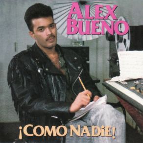 Download track Solo Por El Mundo Alex Bueno