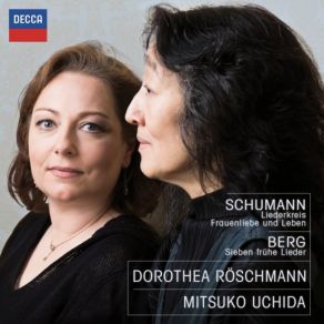 Download track Schumann - Frauenliebe Und Leben, Op. 22 - I. Seit Ich Ihn Gesehen Dorothea Roschmann, Mitsuko Uchida