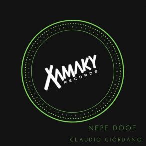 Download track Nepe Doof (Original Mix) Claudio Giordano