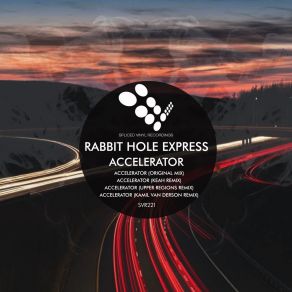 Download track Accelerator (Kamil Van Derson Remix) Rabbit Hole ExpressKamil Van Derson