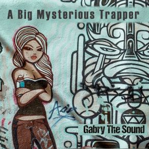 Download track Trapkid Gabry The Sound