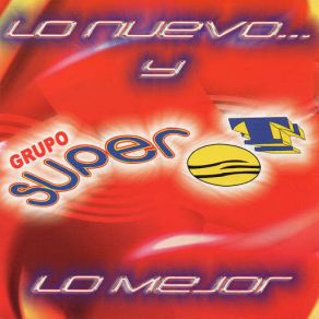 Download track Pero Tu No Estas Grupo Super T