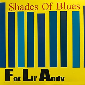 Download track Same Old Blues Fat Lil' Andy