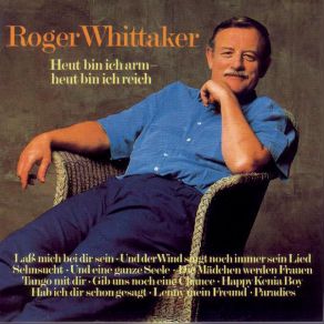 Download track Und Der Wind Singt Noch Immer Sein Lied Roger Whittaker