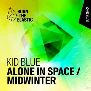 Download track Alone In Space Kid Blue