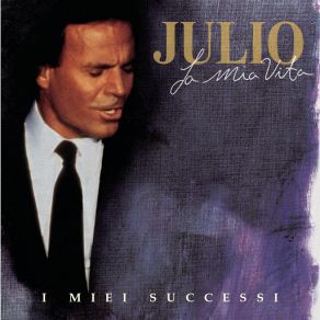 Download track Un Canto Alla Vita (Un Canto A Galicia) Julio Iglesias