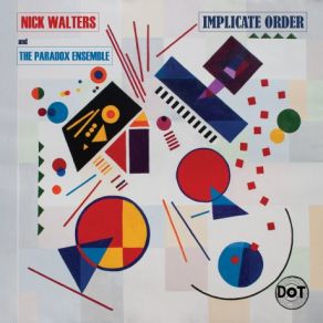 Download track Be Seeing You Nick Walters, The Paradox Ensemble