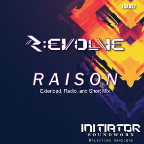 Download track Raison (Extended Mix) R: Evolve