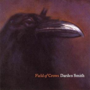 Download track Field Of Crows Darden Smith