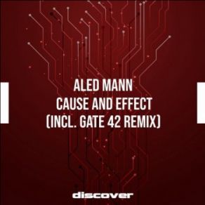 Download track Cause & Effect (Original Mix) Aled Mann, Gate 42