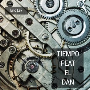 Download track Tiempo Eric LexEl Dan