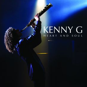 Download track Heart And Soul Kenny G