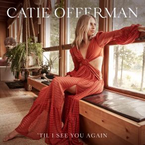 Download track 'Til I See You Again Catie Offerman