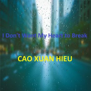 Download track All That Shame And All That Danger Cao Xuan Hieu