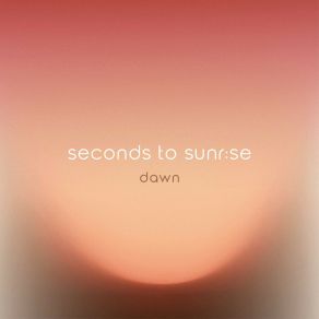 Download track Sound Of Change Seconds To Sunrise