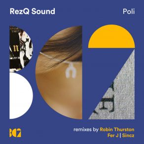 Download track Poli' (Robin'thurston Remix) Rezq Sound