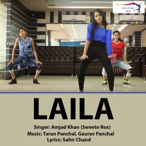 Download track Laila Amjad Khan Sweeto Rox