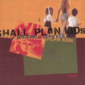 Download track I Wasted Years Marshall Plan Kids