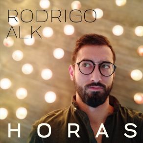 Download track Horas Rodrigo Alk