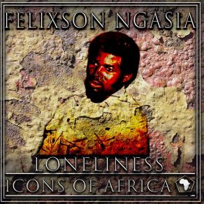 Download track Great Africa Felixson Ngasia