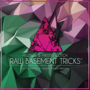 Download track Basement Tricks (Horsemen & Lowdy Remix) Freddie GlitchHorsemen, Lowdy