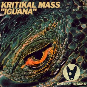 Download track Iguana (Harder Radio Edit) Kritikal Mass