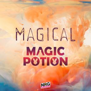 Download track Magical (Original Mix) Magic Potion