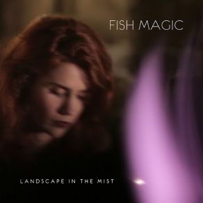 Download track Landscape In The Mist Magic Fish