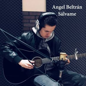 Download track Sálvame Angel Beltran