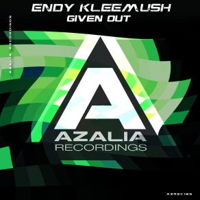 Download track Given Out (Original Mix) Endy Kleemush