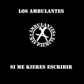 Download track Con Otro Que No Era Yo Los Ambulantes