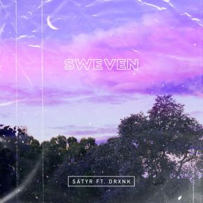 Download track Sweven Satyr, Drxnk