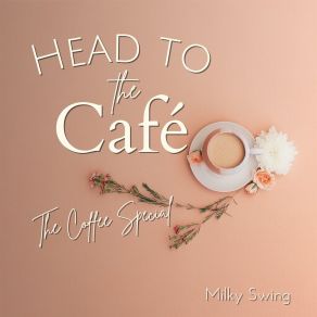 Download track A Morning Of Brews Milky Swing