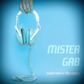 Download track Run And Go Mister Gab