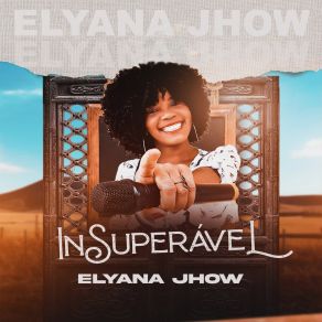 Download track Insuperável Elyana Jhow