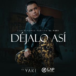 Download track Ni El Dinero Ni Nada Luis Alfonso Partida El Yaki'