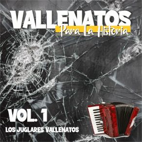 Download track La Garrafa Los Juglares Vallenatos