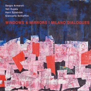 Download track Windows # 2 Giancarlo Schiaffini, Sergio Armaroli, Veli Kujala, Harri Sjostrom