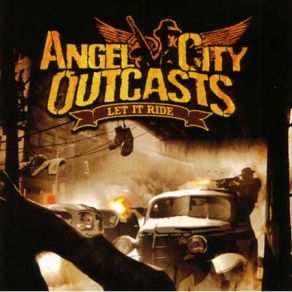 Download track I'M An A. C. O. Angel City Outcasts