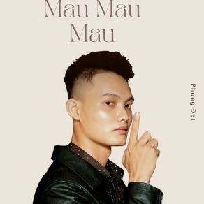 Download track Mau Mau Mau - Short Version Phong Đạt