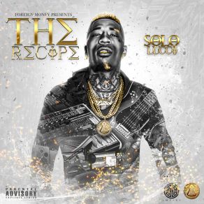 Download track Drip Set Solo Lucci